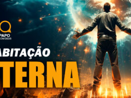 habitação eterna, habitação temporária, Paulo aos Corintios - Papo com Deus